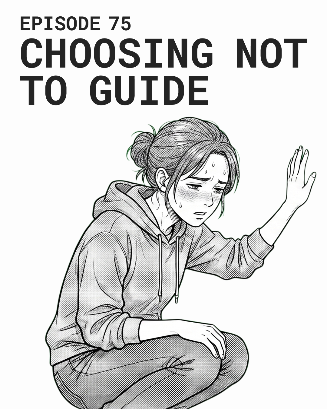 When Not Guiding Is the Right Move